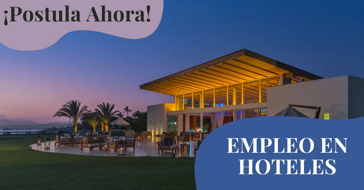 En este momento estás viendo 🏨 EMPLEO EN HOTELES 🏨
