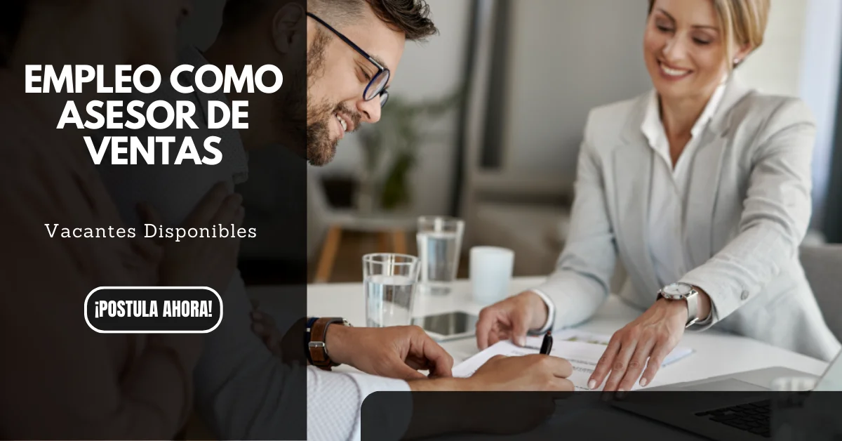 Lee más sobre el artículo 💼 EMPLEOS COMO ASESOR DE VENTAS 💼